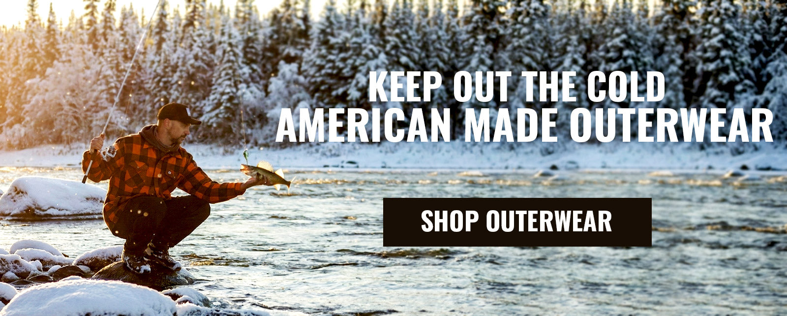Person fishing on a frozen lake with text promoting American made outerwear.